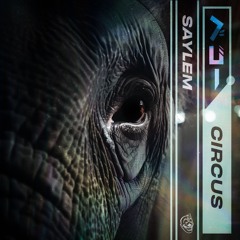CIRCUS feat. SAYLEM