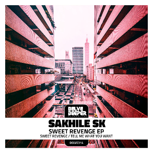 Sakhile SK - Tell Me What You Want (Original Mix) Preview