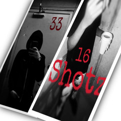 16 Shotz (ft. 167Purk)