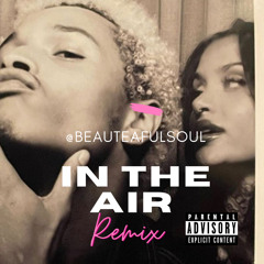 IN THE AIR (DESTIN CONRAD REMIX/DEMO)