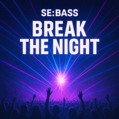 Break the Night