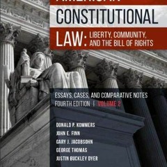 ACCESS KINDLE PDF EBOOK EPUB American Constitutional Law: Liberty, Community, and the