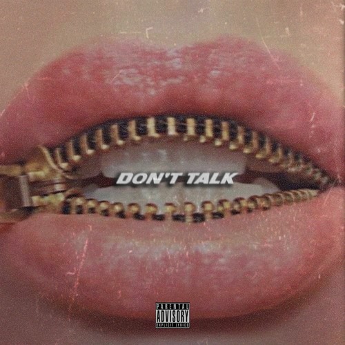 Don't Talk (Prod. Nature Boy)