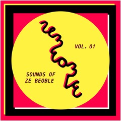 SOUNDS OF ZE BEOBLE Vol. 01 :.: Arab Afro Disco Funk