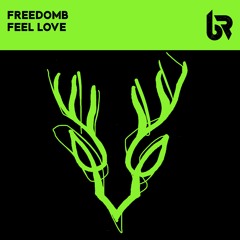FreedomB - Feel Love [Bambossa Records]