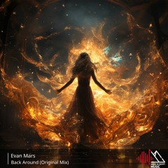 Evan Mars - Back Around (Original Mix)