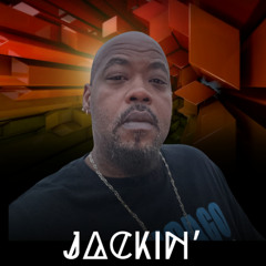 JACKIN' HAUS 8-28-25