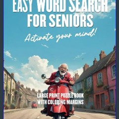 [Ebook] ❤ Easy word search for seniors: activate your mind - 102 large print puzzles for adults an