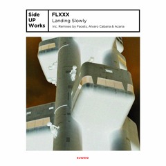 PREMIERE : FLXXX - Landing Slowly (Álvaro Cabana & Azaria Remix)