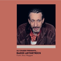 Asymetrics Mixtape #28 : DJ Chabin - Radio Asymetrics