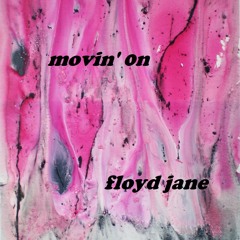 Movin' On