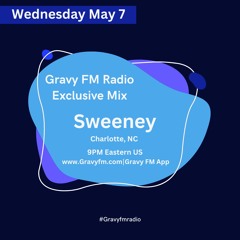 SWEENEY - Gravy FM Exclusive (05.07.25)