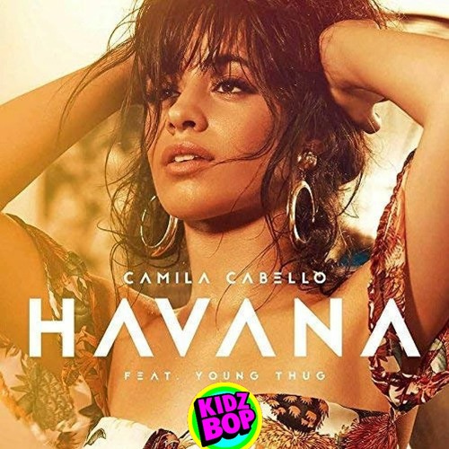 Stream KIDZ BOP Kids - Havana ( Camila Cabello ) by Imagine Dragons |  Listen online for free on SoundCloud