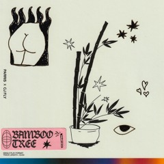 Bamboo Tree (ft. Parris)