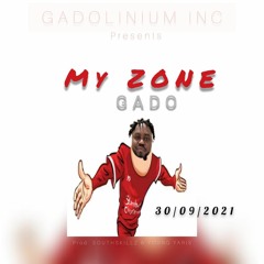 Gado_MY Zone_prod by Prod by Young Yaris _Southskillz.wav