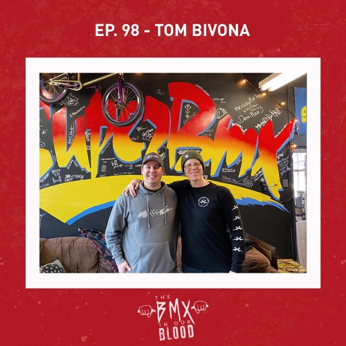 Episode #98 - Tommy Bivona