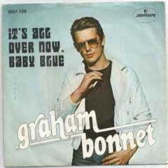 It's All Over Now, Baby Blue (Cover) - Graham Bonnet