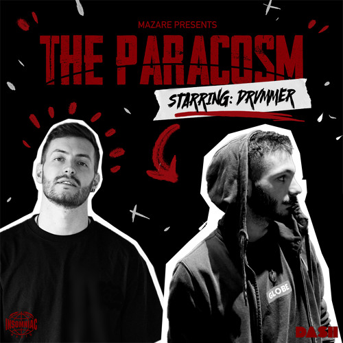 Mazare Presents: The Paracosm #036 (starring: Drvmmer) [Insomniac Radio]