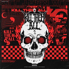 AG - KILL THEM ALL