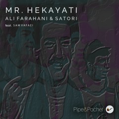 Ali Farahani & Satori - Mr. Hekayati Feat. Sam Vafaei (Deeper In Time) - PAP076 - Pipe & Pochet