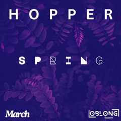 March - HOPPER for Oblong Square Records