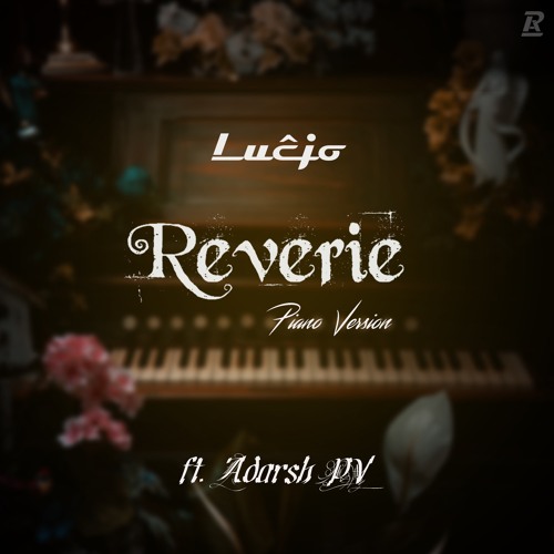 Reverie (Piano Version) ft. Adarsh PV