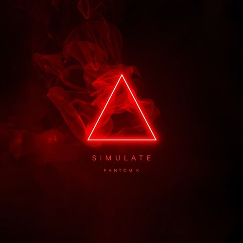Fantom K - Simulate (original mix)
