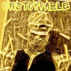 UNSTOPPABLE