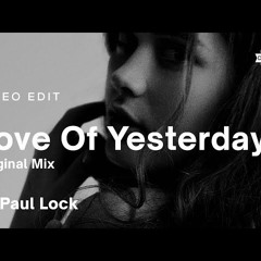 Paul Lock - Love Of Yesterday