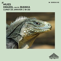 Mues - Drazel invite Bianka (Janvier 2023)