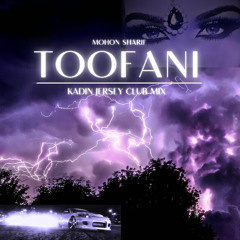 TOOFANI (KADIN JERSEY CLUB MIX)