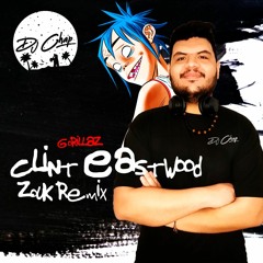 Gorillaz - Clint Eastwood (MKJ & IMKK Version) Zouk Remix