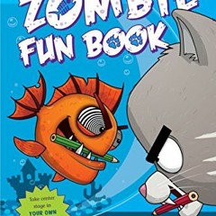 Get KINDLE PDF EBOOK EPUB My Big Fat Zombie Fun Book (My Big Fat Zombie Goldfish, 7)