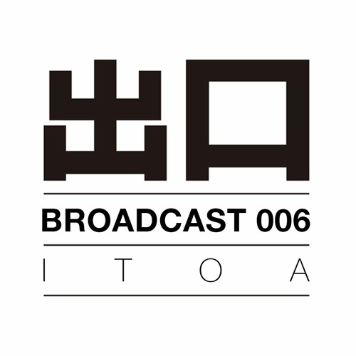 BROADCAST006: Itoa