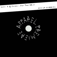 APPAREL PREMIERE: Larry G & Chinau - Hot Take NB.1 [De La Groove]