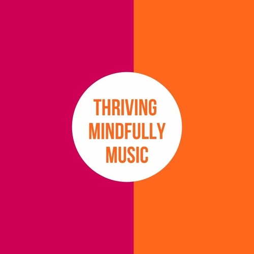 Thriving Mindfully Music - New Moon