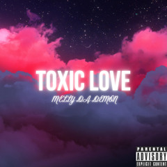 Toxic Love