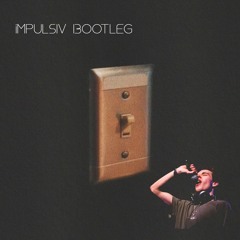 Charlie Puth - Light Switch (Impulsiv Bootleg) *Free Download*