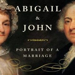 (PDF) Abigail and John: Portrait of a Marriage - Edith B. Gelles