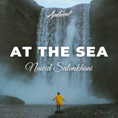 Nawid Salimkhani - At the Sea