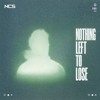 Lynxie - Nothing Left To Lose [NCS Release]
