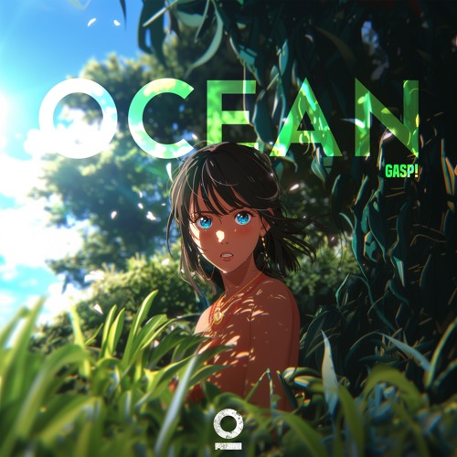 Gasp! - Ocean [Outertone Release]