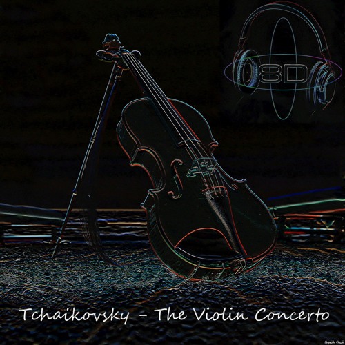 Violin Concerto in D major, Op. 35 - II. Canzonetta (Andante) - Pyotr Ilyich Tchaikovsky (8D Binaural Remastered - Music Therapy)