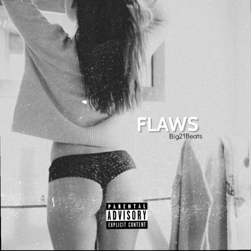 BIG21BEATS - Flaws