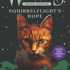 [epub Download] Warriors Super Edition: Squirrelflight's BY : Erin Hunter