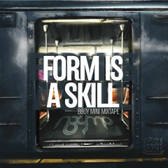 NZYMO - Form Is A Skill Bboy Mini Mixtape