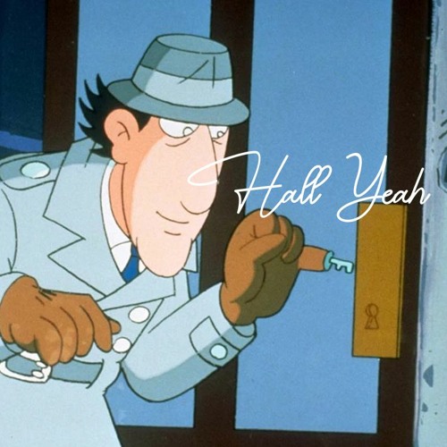 Stream Inspector Gadget Theme Song [Hall Yeah Flip] by Hall Yeah