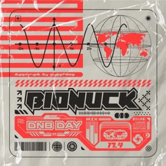 Bionuck - DnB Day Set 17.4