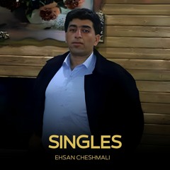 Ehsan Cheshmali - Tere Chie