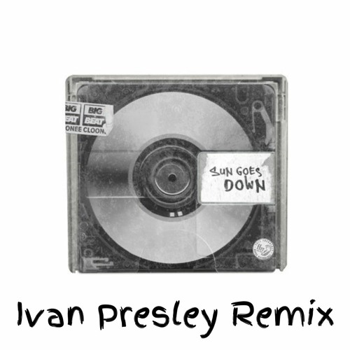 Cloonee - Sun Goes Down (Ivan Presley Remix)